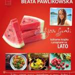 „Szczęśliwe garnki. Kulinarna książka z przepisami na lato”, Beata Pawlikowska – recenzja