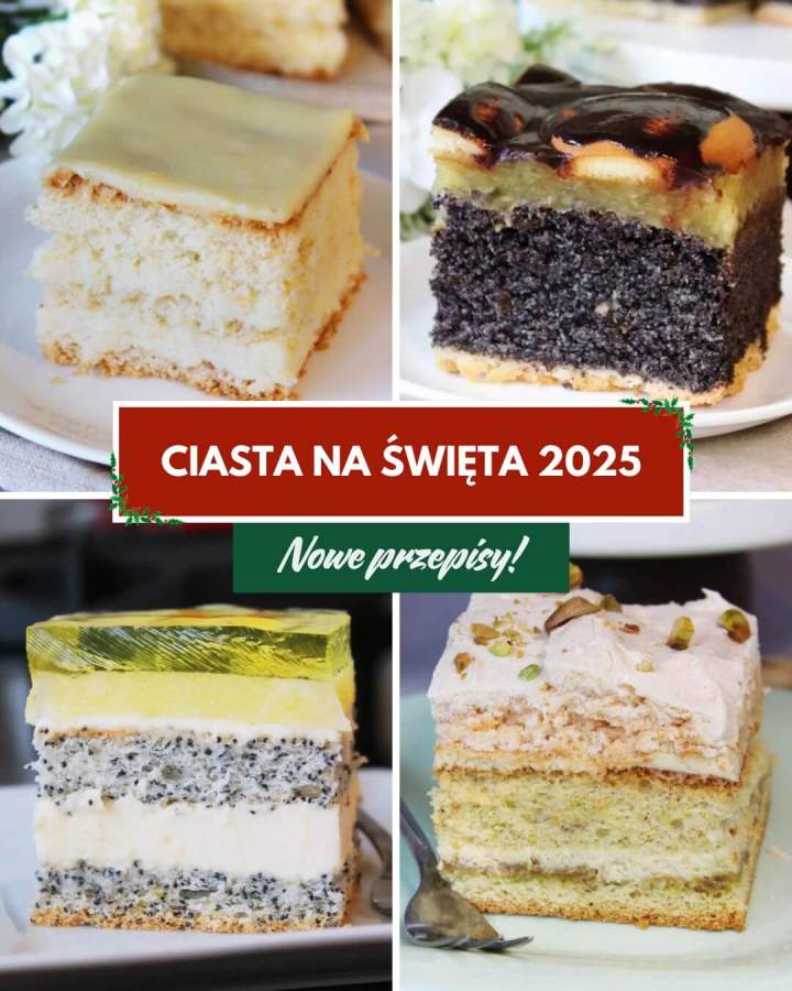 10 nowych przepisów na ciasta na święta 2025