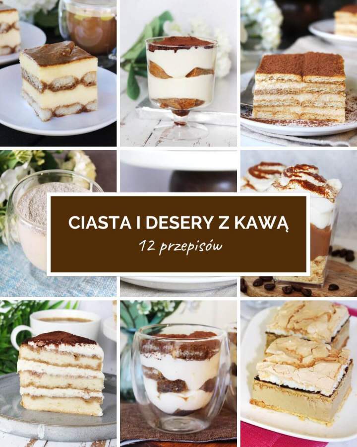 12 przepisów na desery i ciasta z kawą