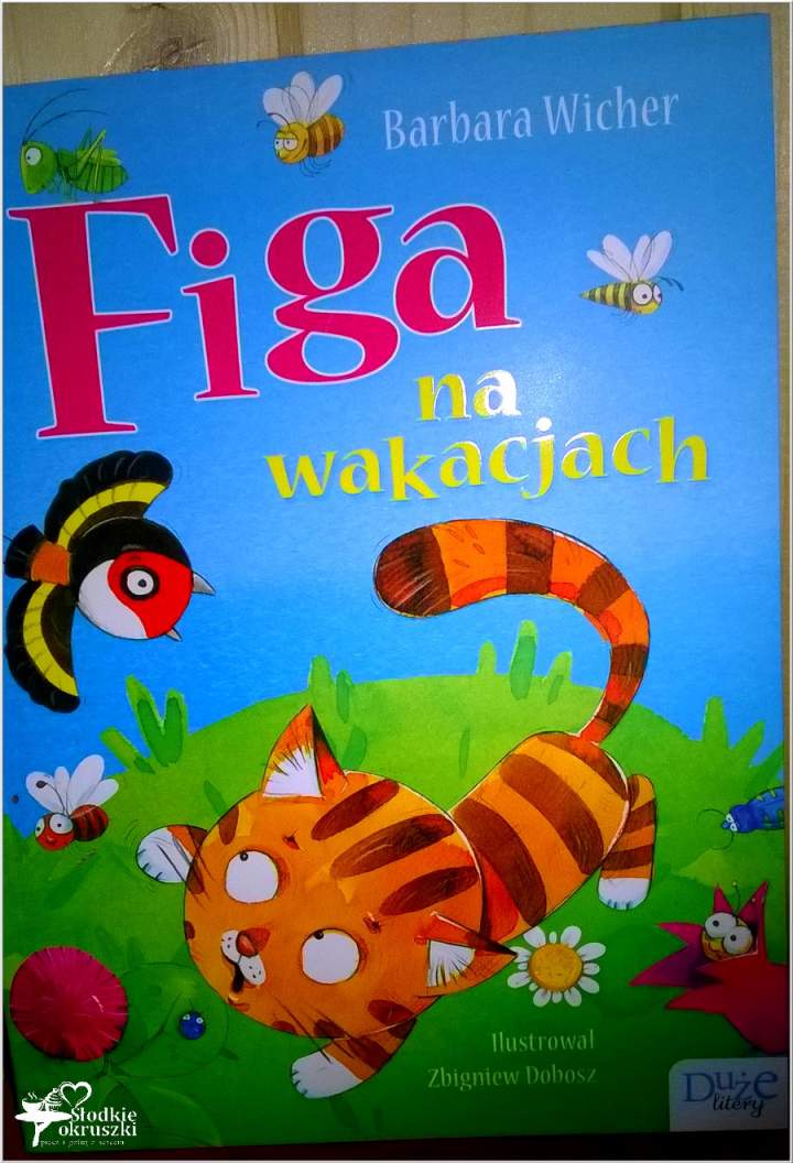 Figa na wakacjach Wyd. Skrzat. Recenzja książeczki dla dzieci.