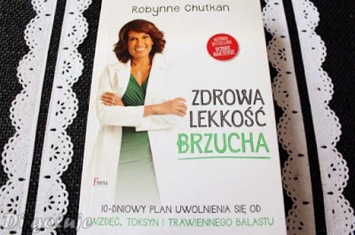 Zdrowa lekkość brzucha – recenzja książki Robynne Chutkan