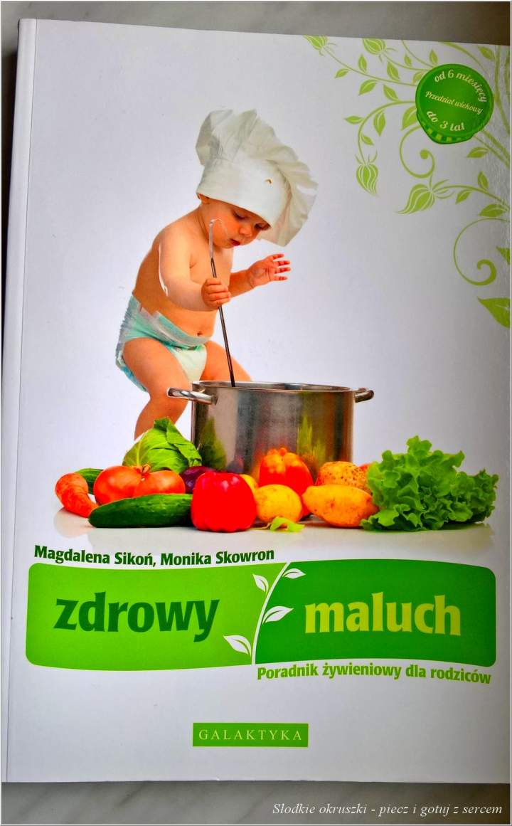 Zdrowy maluch. Poradnik żywieniowy dla rodziców. Recenzja.