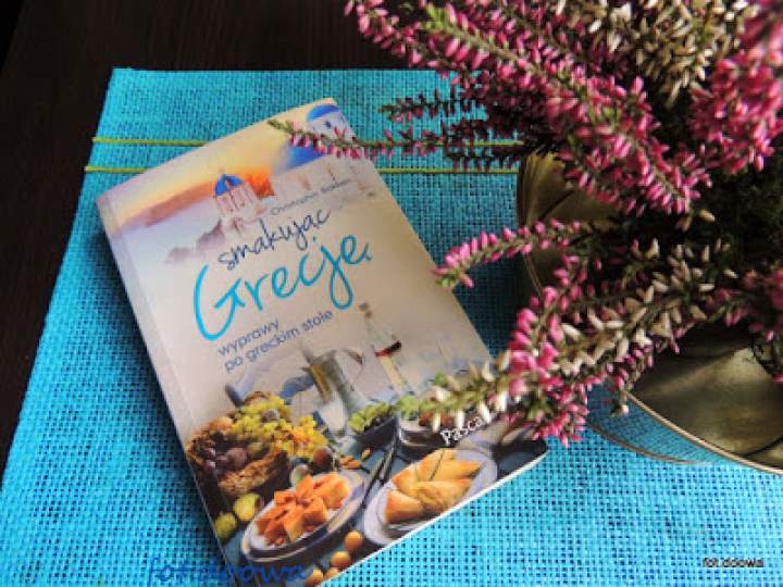 „Smakując Grecję” wyprawy po greckim stole – Christopher Bakken
