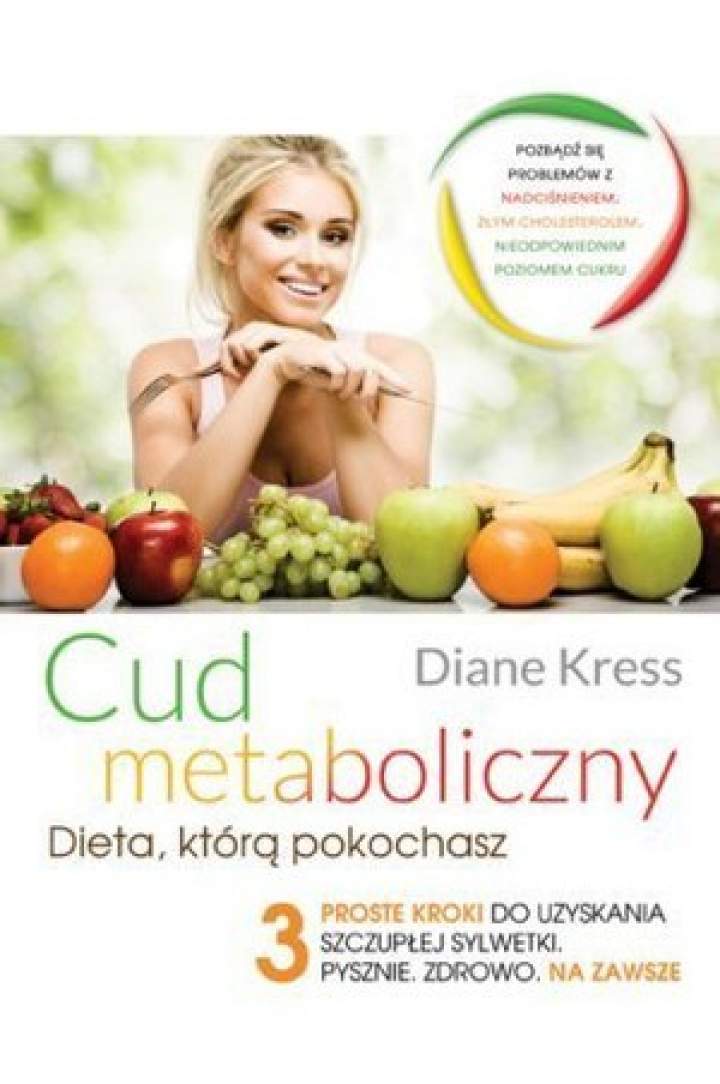 Cud Metaboliczny – Recenzja książki Diane Kress