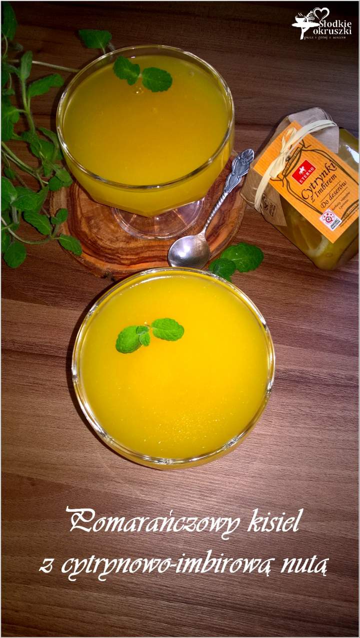 Pomarańczowy kisiel z cytrynowo-imbirową nutą (idealny na przeziębienie)
