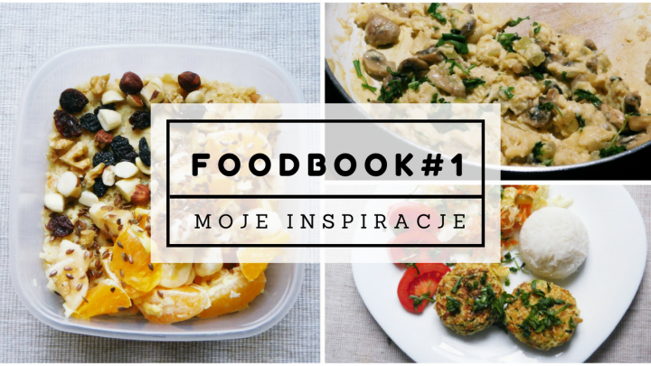 FOODBOOK #1 – Co jem w ciągu dnia?