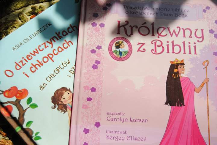 „Królewny z Biblii” i „O dziewczynkach i chłopcach dla chłopców i dziewczynek” – propozycja dla dzieci