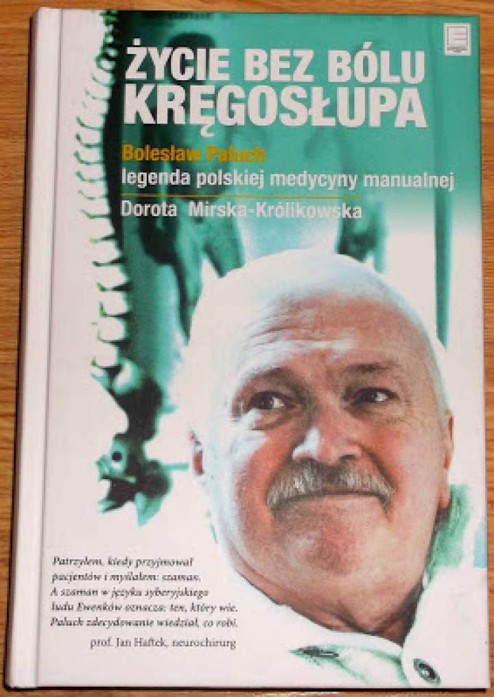 Recenzja książki: „Życie bez bólu kręgosłupa. Bolesław Paluch – legenda polskiej medycyny manualnej”
