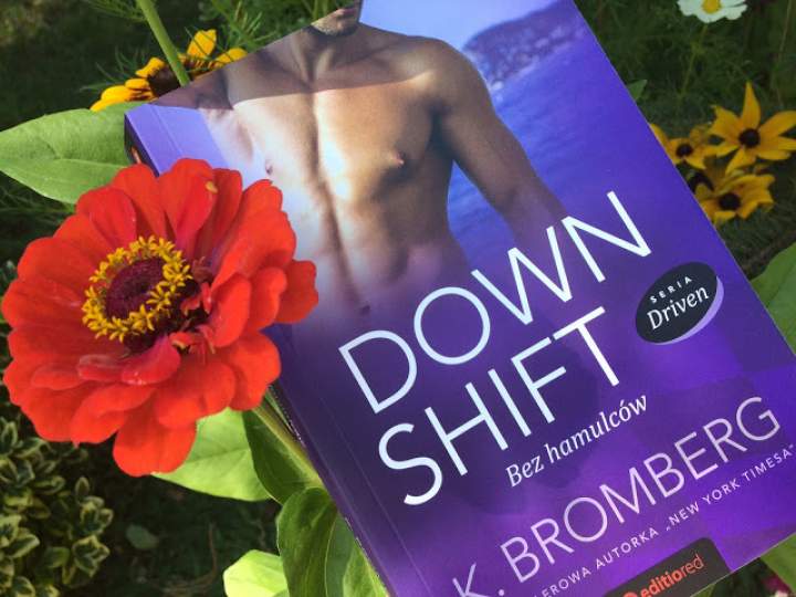 „Down Shift. Bez hamulców” – recenzja książki
