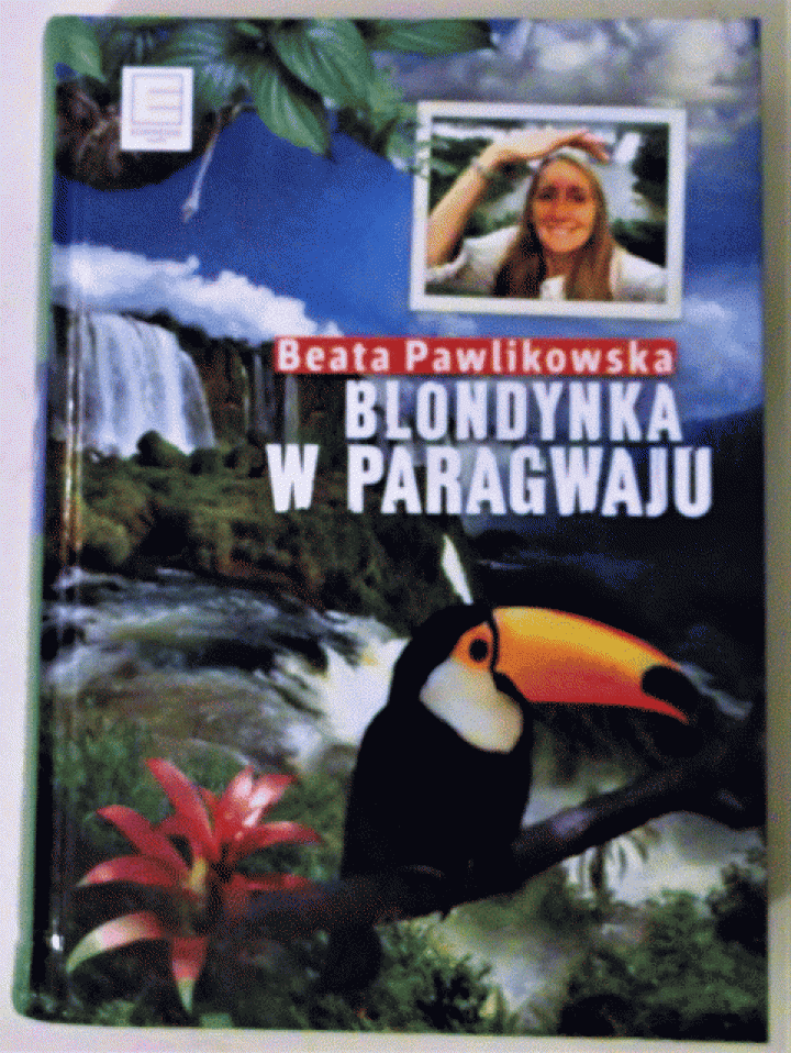 Recenzja książki: Blondynka w Paragwaju