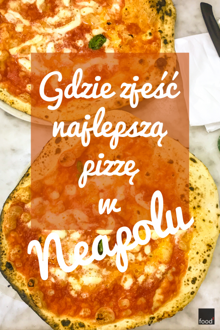 Gdzie zjeść najlepszą pizzę w Neapolu?