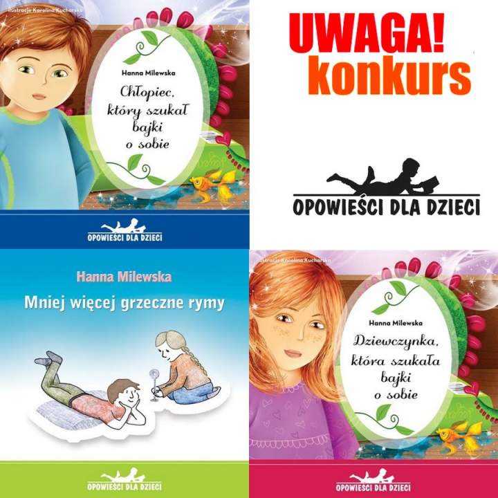 Konkurs! Wygraj i poznaj 1 z 3 pięknych książek dla dzieci