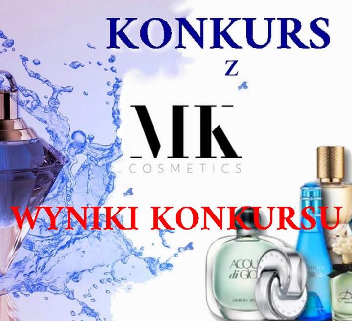 Wyniki konkursu z MK Cosmetics