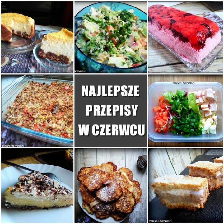 Najlepsze przepisy w czerwcu