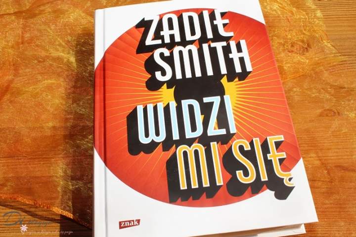 Widzi mi się, czyli Manifest Zadie Smith – recenzja