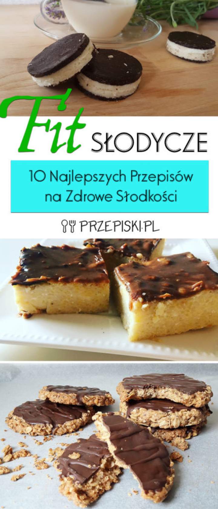 FIT Słodycze – 10 Najlepszych Przepisów na Zdrowe Słodkości