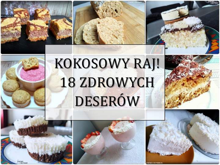 Kokosowy raj – 18 zdrowych deserów