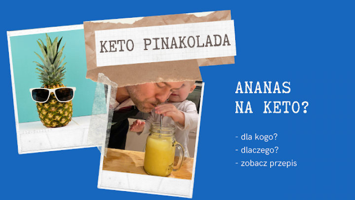 Keto PINAKOLADA – koktajl, który pokochasz