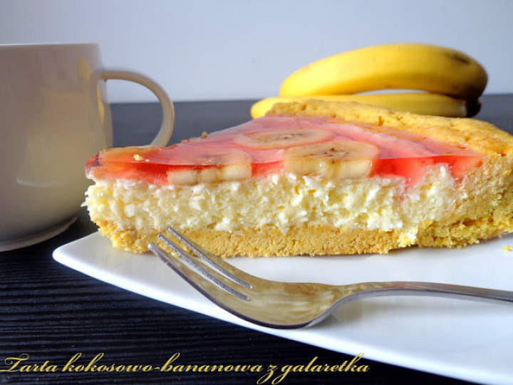 Krucha tarta kokosowo-bananowa z galaretką