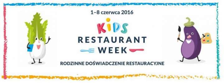 1-8 CZERWCA – KIDS RESTAURANT WEEK – WARSZAWA