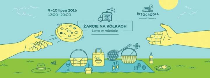 9-10 LIPCA  – ŻARCIE NA KÓŁKACH – LATO W MIEŚCIE – KRAKÓW