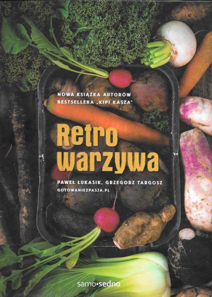 Retrowarzywa, czyli męskie spojrzenie na warzywa