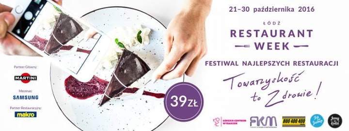 21- 30 PAŹDZIERNIKA – FESTIWAL ŁÓDŹ RESTAURANT WEEK 2016